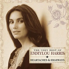 Emmylou Heartaches & Highways